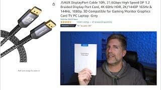 DisplayPort Cable Quick Review 10 FT