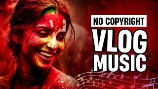 Holi Festival Music: 5 No Copyright Tracks for Your Videos