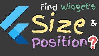 Flutter: Find Widget's Size & Position Using Render Object