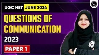 UGC NET June 2024: UGC NET Paper 1 PYQ 2023 Communication Detailed Solution | UGC NET Exam