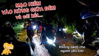 Dẫn Cả Team VÀO RỪNG GIỮA ĐÊM KHUYA và cái kết - Xe Ôm Vlog