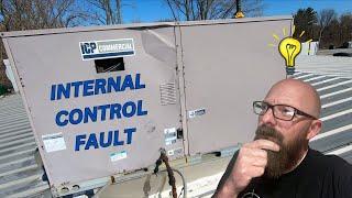 Internal Control Fault....Carrier/ICP RTU No Heat Service Call.