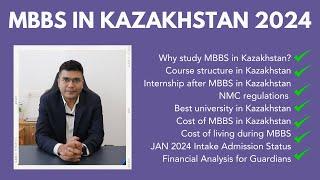 MBBS in Kazakhstan 2024 | Complete Info. | MBBS Subjects, Duration, Top Universities, Budget