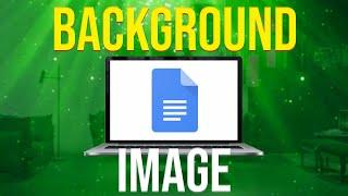 How To Add Background Image In Google Docs (Solved)