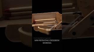 How Repeating Mini Crossbow Work  