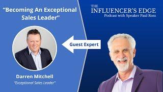 Becoming An Exceptional Sales Leader, With Darren Mitchell