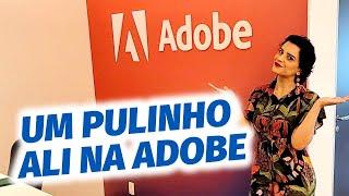 MINI VLOG – Vou ali na ADOBE e já volto!