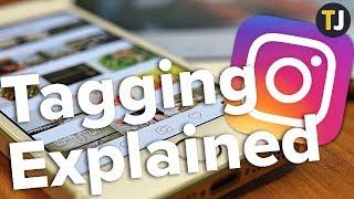 TAGGING People on Instagram Explained!