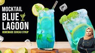 Blue Lagoon Mocktail | Homemade Blue Curacao Syrup | A Refreshing Tropical Escape