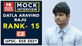 UPSC | ESE-2021 | Mock Interview | Datla Aravind Raju | AIR -15 | Civil Engg.| By MADE EASY Experts