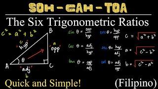 The Six Trigonometric Ratios | SOH CAH TOA | Trigonometry | Math Tutorial | Filipino