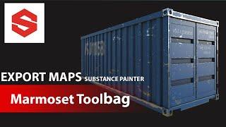 Export maps  substance painter into Marmoset toolbag