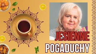 Jesienne pogaduchy przy herbacie | jakie najlepsze na jesień?