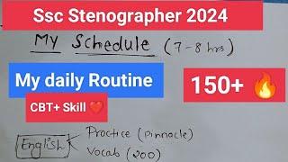 My Daily Routine | SSC STENOGRAPHER 2024  150+