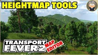 Transport Fever 2 Map Editor Tutorial - Importing Heightmaps and Using Heightmap Brushes