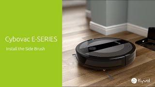 How to correctly install the side brush for Kyvol's Cybovac E series robot vacuum cleaner