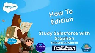 How to create Cross Object Formulas- How To Edition- Study Salesforce with Stephen