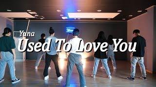 [얼반,안무] Yuna - Used To Love You (Hion)