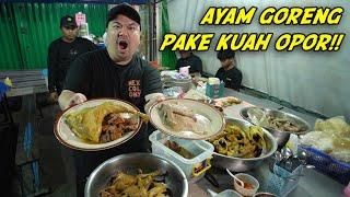 AYAM GORENG LEGENDARIS, DIMAKAN PAKE KUAH OPOR!!