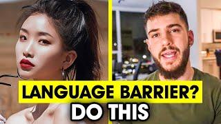 How To Pick Up Foreign Girls (Language Barrier Solution)