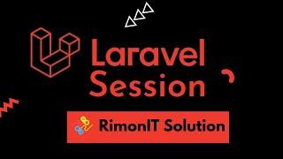 Laravel Session Create  | Laravel 8 | RimonIT Solution