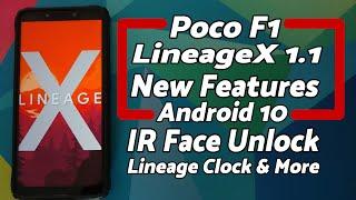 Poco F1 | LineageX Rom v1.1 | New Features | IR Face Unlock | Lineage OS Clock Style