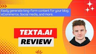 Texta.ai Review, Demo + Tutorial I Get high-quality SEO-optimized & engaging content for your blog