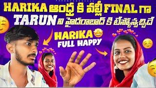 HARIKA ఆంధ్ర కి వల్లీ FINAL గా TARUN ని హైదరాబాద  కి టేస్కోన్వచ్చిదే ️HARIKA FULL HAPPY