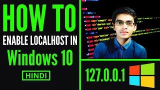 How to Enable a Localhost in Windows 10 | 127.0.0.1 | Amit Mahato | Coding Chat |