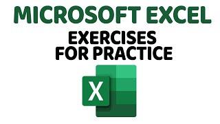 Microsoft Excel Exercises for Practice