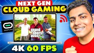 Play GTA 5 & AAA Games On Low End Laptop  | New Deep Link Cloud Gaming | 4k 60 FPS