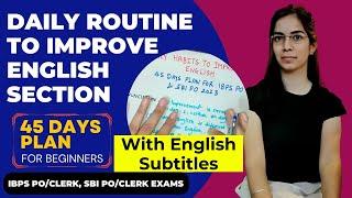 Daily Habits to Improve English for Bank Exams | 45 Days Strategy Plan | SBI PO, IBPS PO