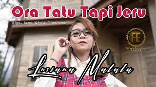 LUSIANA MALALA - ORA TATU TAPI JERU ( Official Music Video )