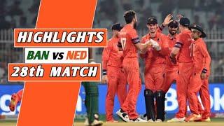 Bangladesh vs Netherlands World Cup 2023 28th Match Highlights 2023 | BAN vs NED 28th ODI Highlights