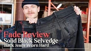 Fade Review: Solid Black Selvedge Denim Worn To Shreds