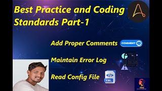 25. A360 Best Practice and config file reading Part-1|Coding Standards in A360|Config File Reading