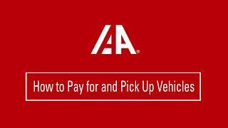 IAA | How to Pay for and Pick Up Vehicles