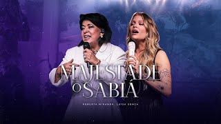 Roberta Miranda e Luísa Sonza - Majestade o Sabiá (Ao Vivo)