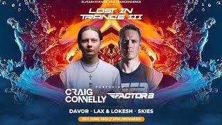 Lax & Lokesh - Live @ Lost in Trance 3 - 9.6.2023 - Prog to Trance Mix