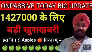 Big updates today onpassive || सभी फाउंडर के लिए खास मैसेज, onpassive new update #onpassive