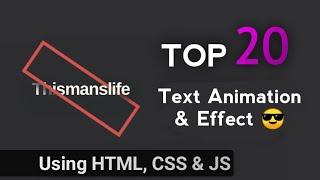 20+ CSS Text Animations - You must see - Using HTML CSS & JS