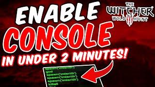 How to ENABLE and USE CONSOLE in Witcher 3 NEXT GEN