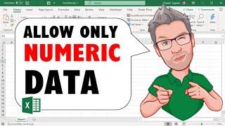 Excel: Allow Only Numeric Values in a Cell