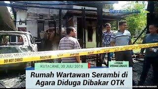 Rumah Wartawan Serambi di Aceh Tenggara Diduga Dibakar OTK