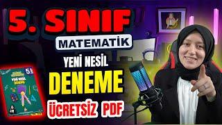  YENİ NESİL DENEME SORULARI | Ücretsiz PDF | 5. Sınıf Matematik