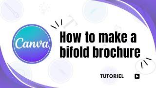 How to make a bifold brochure in Canva
