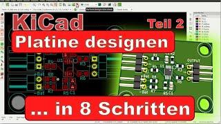 KiCad Design Tutorial (Teil 2): Platine (PCB) in 8 Schritten erstellen (deutsch)