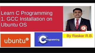 1. GCC compiler installation on Ubuntu 20.04 to execute C Programs