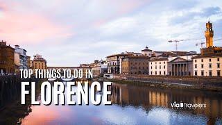 Top 10 Things to Do in Florence, Italy - Travel Guide