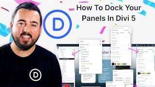 How To Dock Your Panels In Divi 5 (Public Alpha)